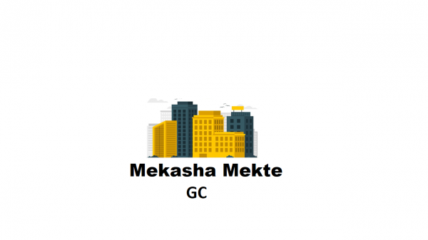 Mekasha Mekte General Construction